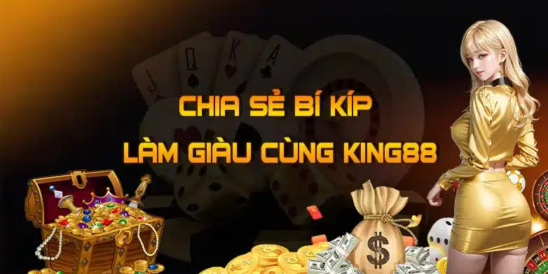 Chia sẻ bí kíp tham gia cá cược hiệu quả tại King88